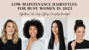 Collage of women with low maintenance hairstyles including long bob, curly wash-and-go, and sleek straight hair with overlay text