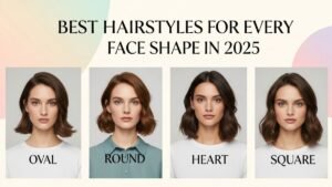 Hairstyle guide for different face shapes in 2025 including round, square, oval, and heart